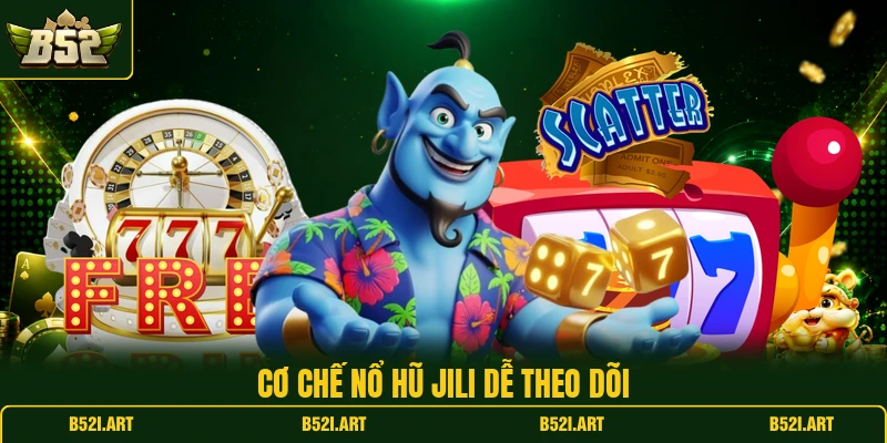 Nổ Hũ JILI B52 - Kinh Nghiệm Quay Thưởng Cho Tân Thủ - Bk68