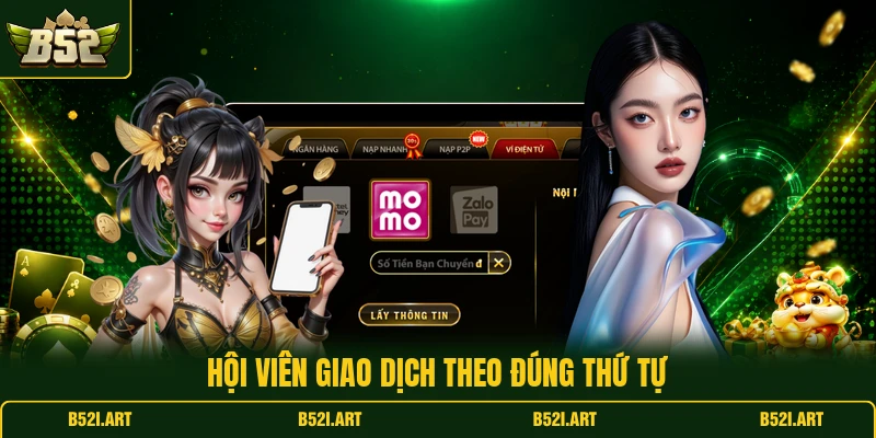 Nạp Tiền B52 - Hướng Dẫn Giao Dịch Nhanh Chính Xác - Bk68