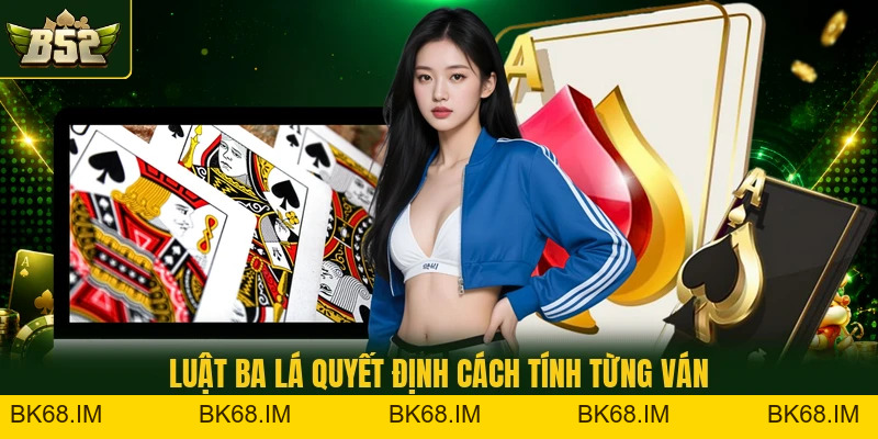 Bài Cào B52 - Cách Đọc Thế Bài Chuẩn Cho Người Mới - Bk68