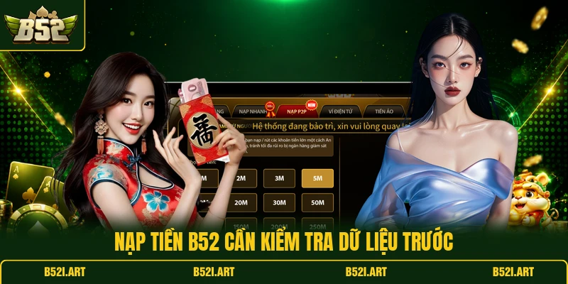 Nạp Tiền B52 - Hướng Dẫn Giao Dịch Nhanh Chính Xác - Bk68