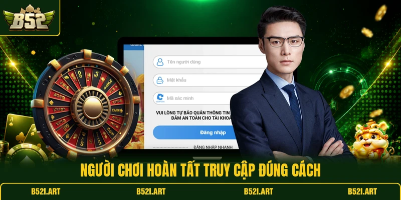Đăng Nhập B52 - Cách Truy Cập Tài Khoản Nhanh An Toàn - Bk68