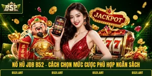 Nổ Hũ B52 - Kinh Nghiệm Chọn Phòng Quay Hợp Ngân Sách - Bk68
